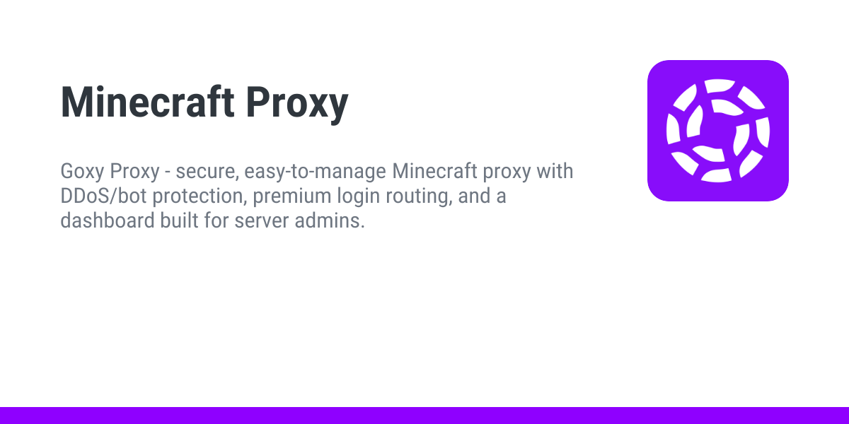 Minecraft Proxy | Goxy